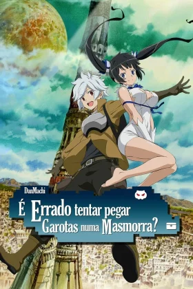 Dungeon ni Deai wo Motomeru no wa Machigatteiru Darou ka